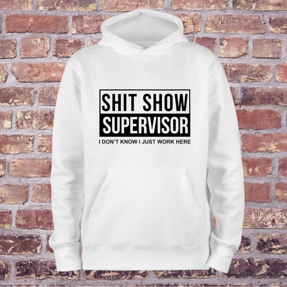 Sh*t Show Supervisor Funny Pullover Hoodie Sweatshirt - Picture 1 of 1